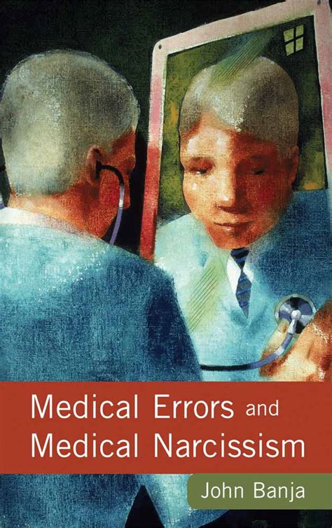 medical errors and medical narcissism Doc